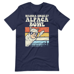 Wanna-Smoke-Alpaca-Bowl-Weed tshirt