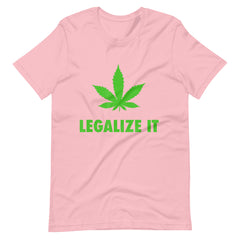 Legalize It- Marijuana-Unisex t-shirt