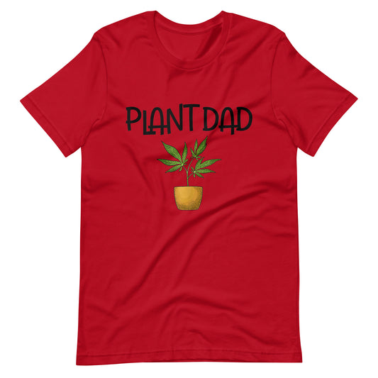 Plant-Dad-Cannabis-Weed-Drug-Marijuana t-shirt