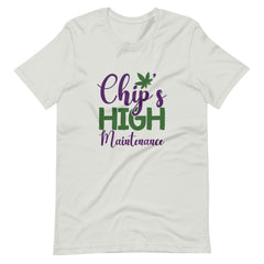 Chip's High Maintenance-t-shirt