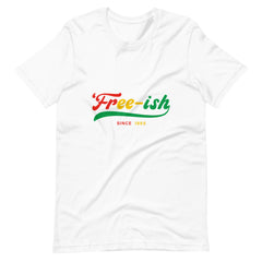 Free-Ish Color Print Unisex t-shirt