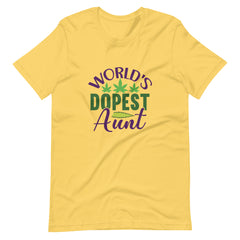 World's Dopest Aunt Unisex t-shirt